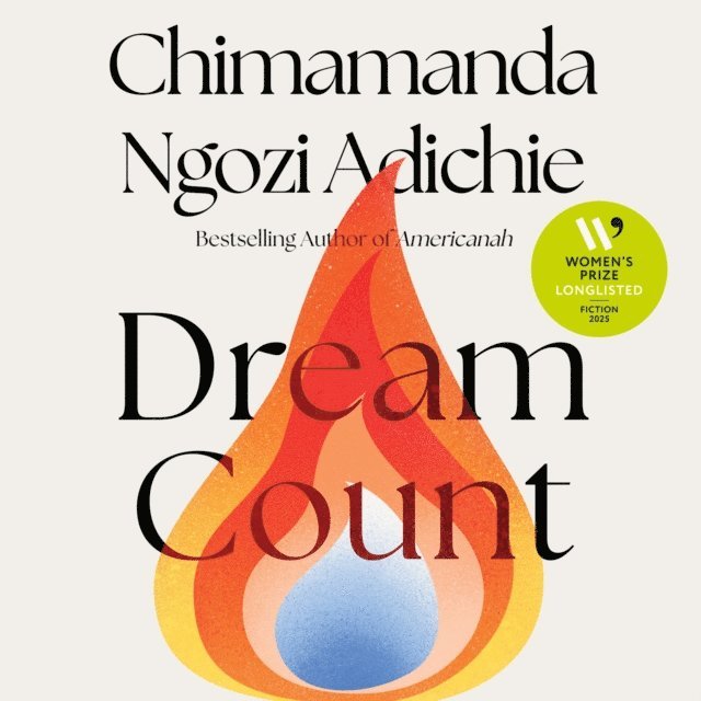 Chimamanda Ngozi Adichie - Dream Count, Ljudbok