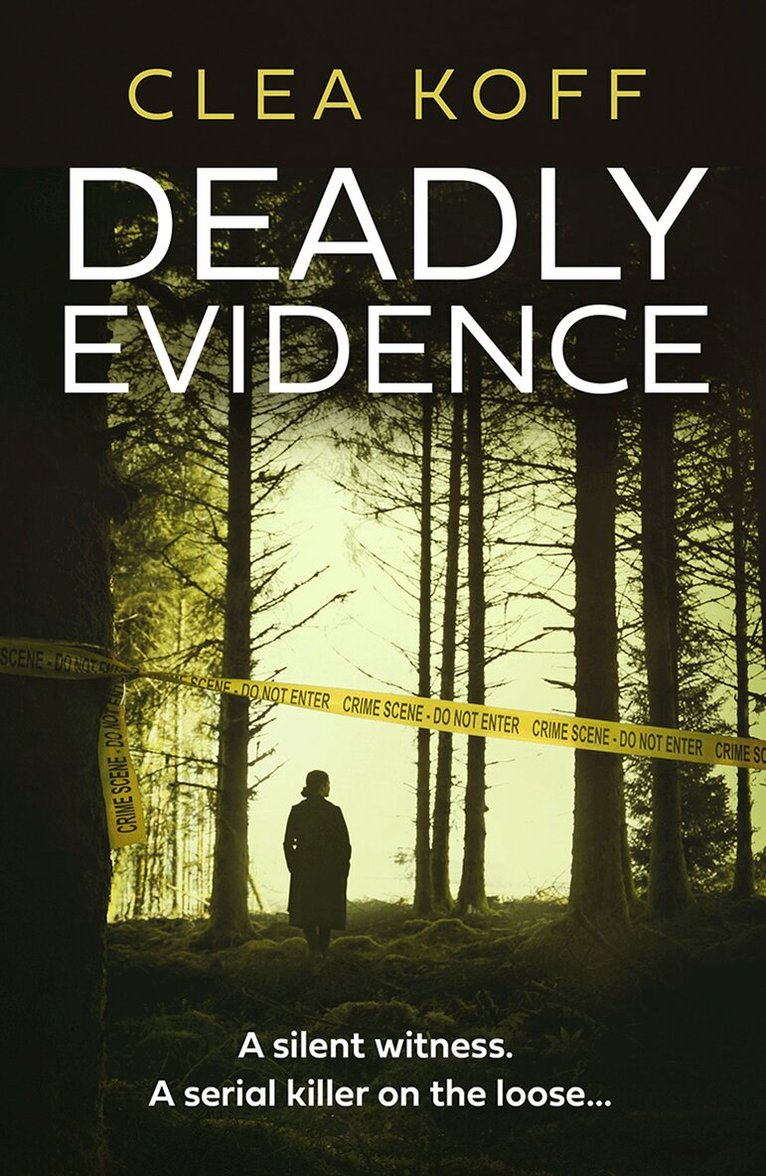 Clea Koff - Deadly Evidence, E-bok
