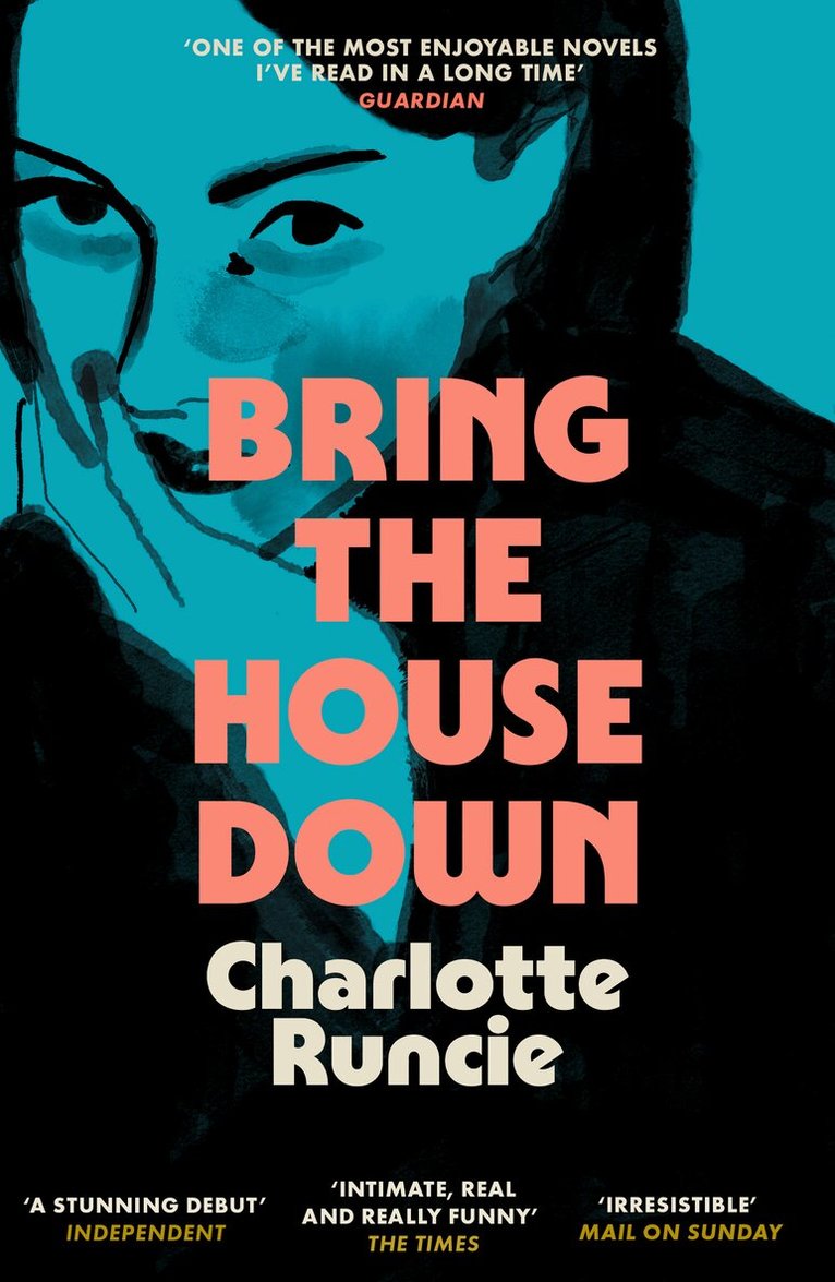 Charlotte Runcie - Bring the House Down, Häftad