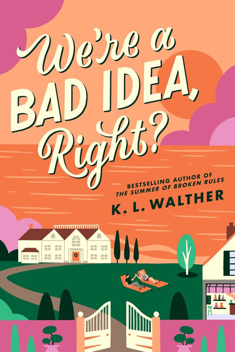 K.L. Walther - We’re a Bad Idea, Right?, E-bok