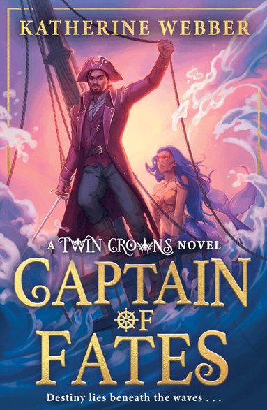 Captain of Fates by Katherine Webber