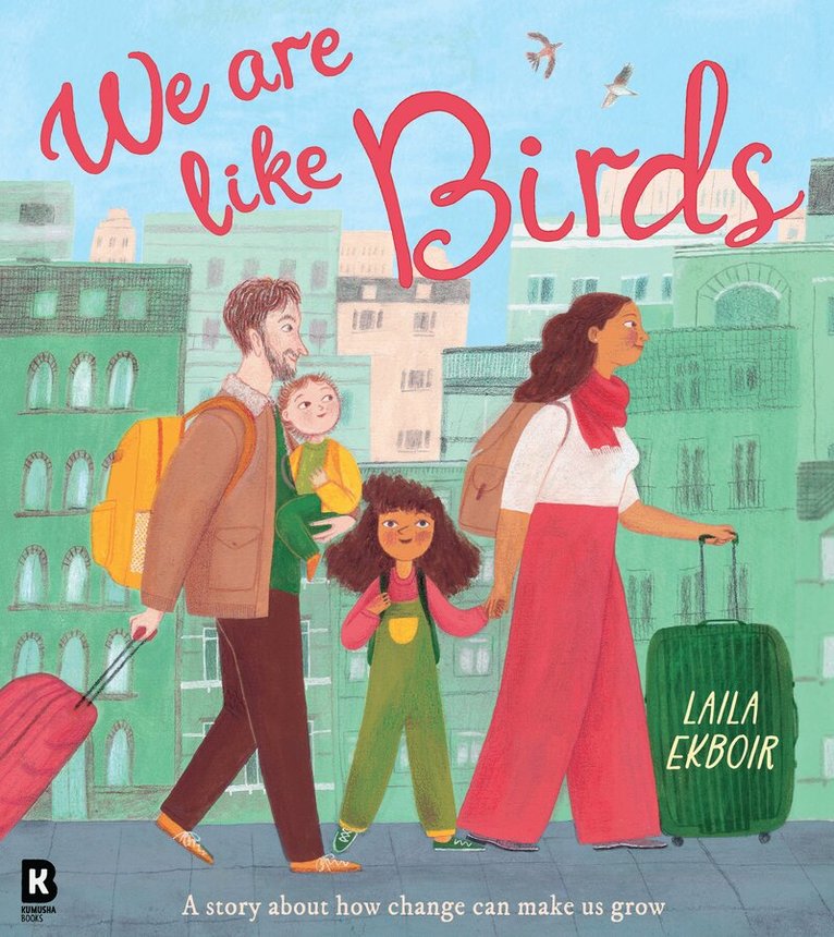 Laila Ekboir - We Are Like Birds, Häftad