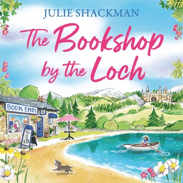 Julie Shackman - Bookshop by the Loch, Ljudbok