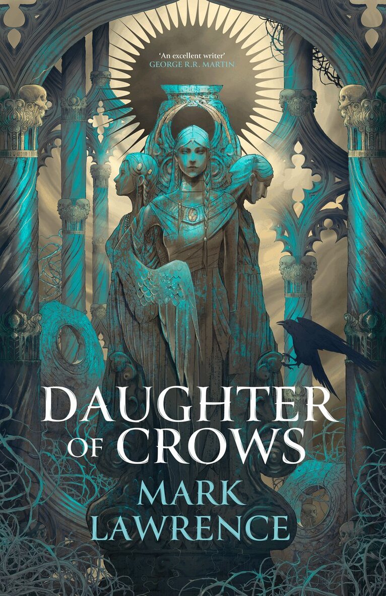 Mark Lawrence - Daughter of Crows, E-bok