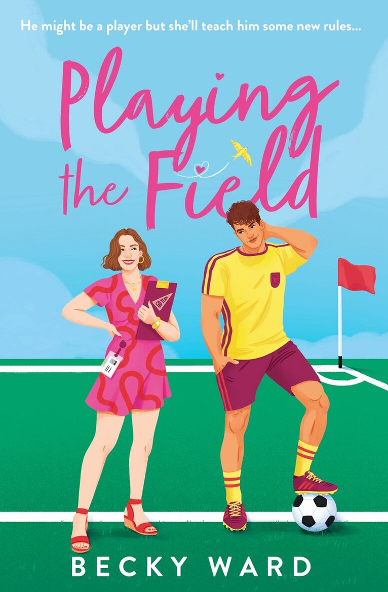 Becky Ward - Playing the Field, E-bok