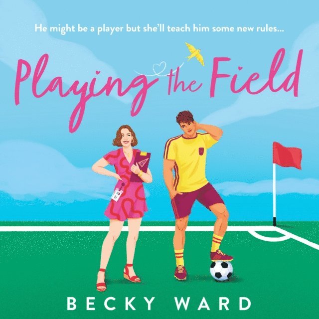 Becky Ward - Playing the Field, Ljudbok