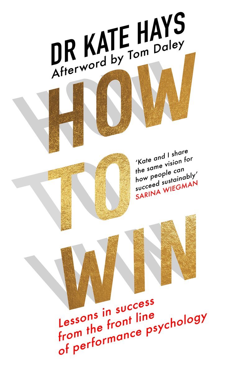 Dr Kate Hays - How to Win, Inbunden