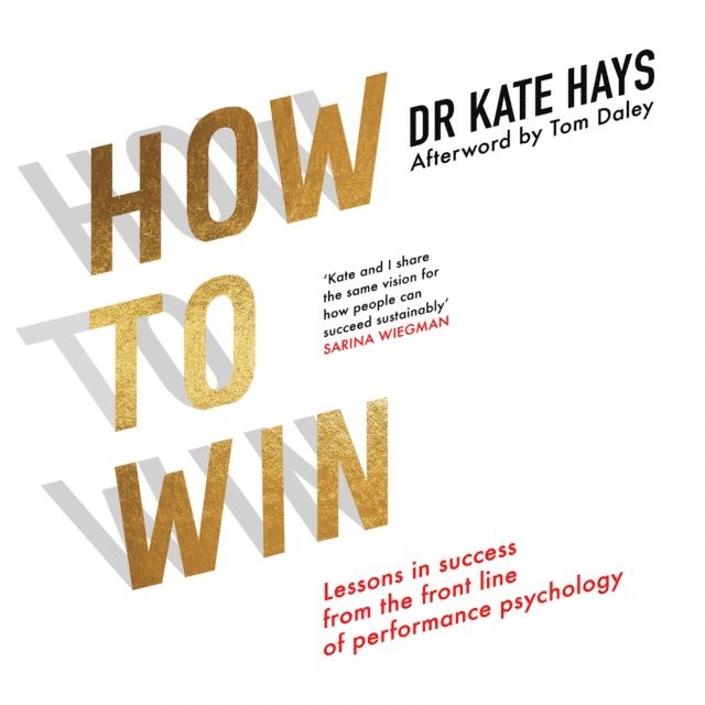 Dr Kate Hays - How to Win, Ljudbok