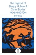 Legend of Sleepy Hollow and Other Stories