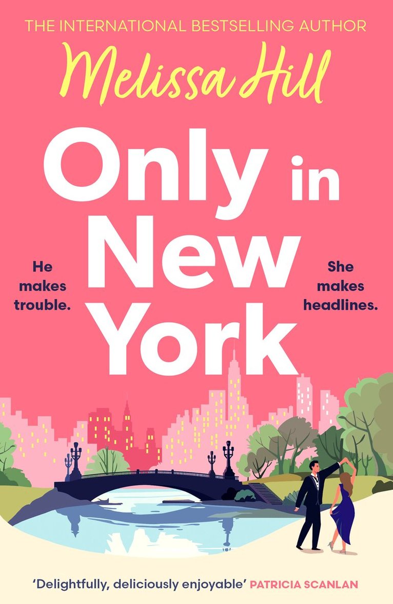 Melissa Hill - Only in New York, E-bok