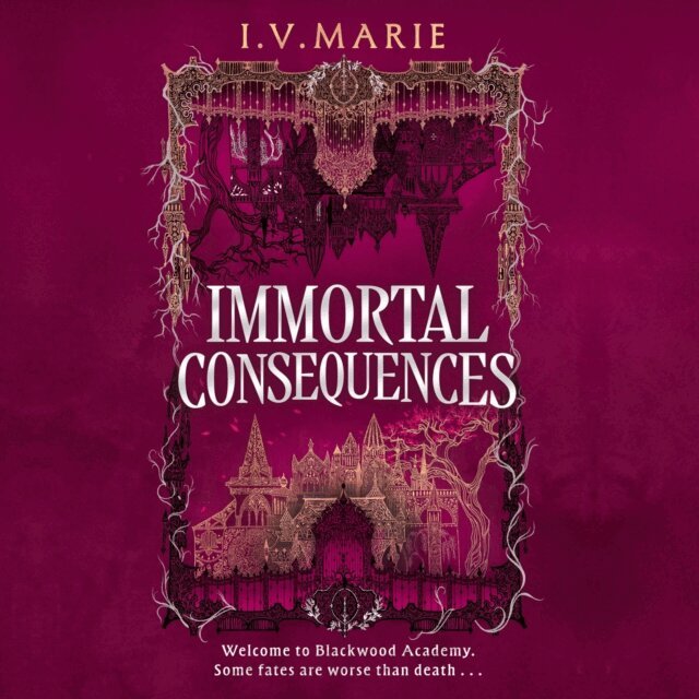I.V. Marie - Immortal Consequences, Ljudbok