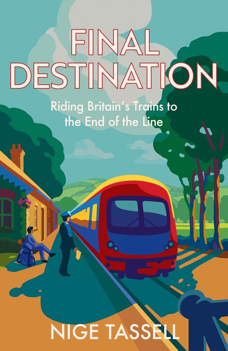 Nige Tassell - Final Destination, Inbunden