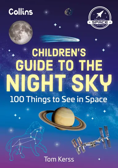 Tom Kerss, Collins Kids - Children’s Guide to the Night Sky, Häftad