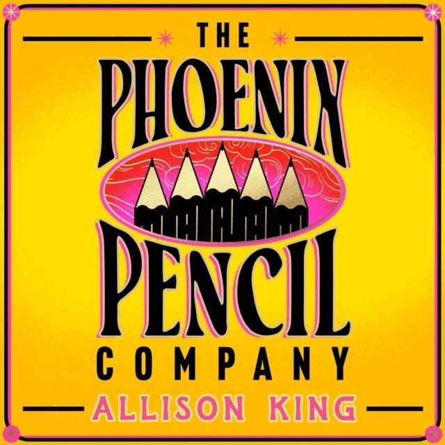 Allison King - Phoenix Pencil Company, Ljudbok