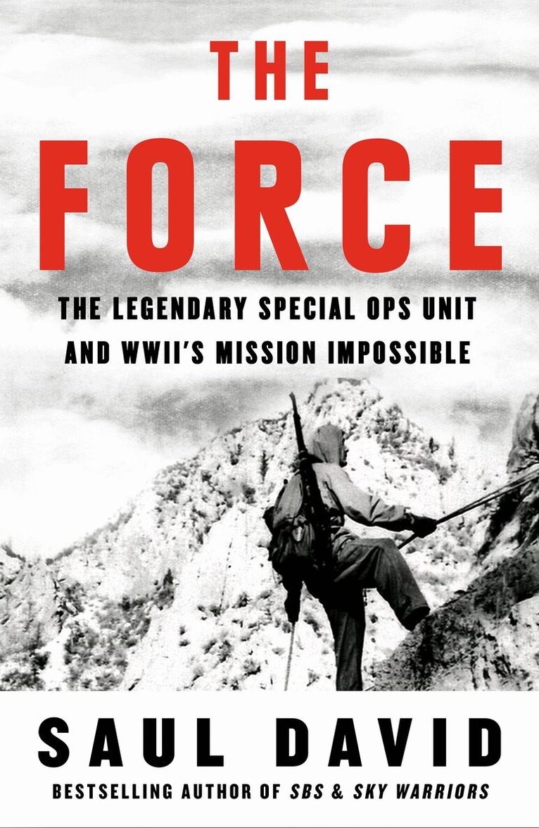 Saul David - Force, E-bok