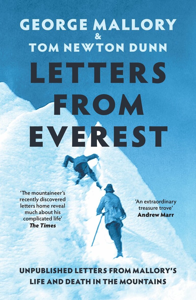 George Mallory, Tom Newton Dunn - Letters From Everest, E-bok