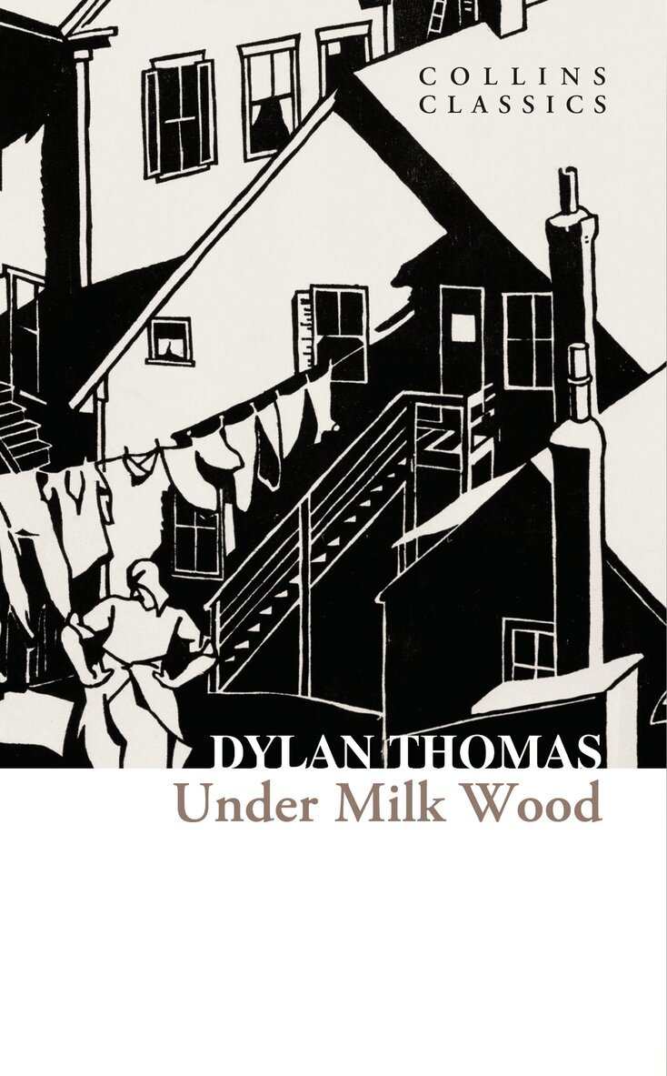 Dylan Thomas - Under Milk Wood, E-bok