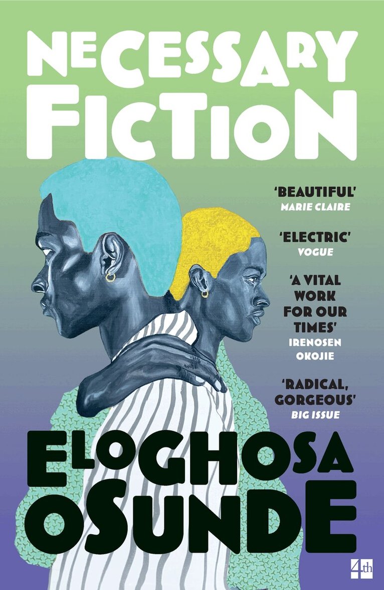 Eloghosa Osunde - Necessary Fiction, Häftad