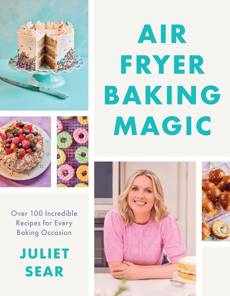 Juliet Sear - Air Fryer Baking Magic, E-bok