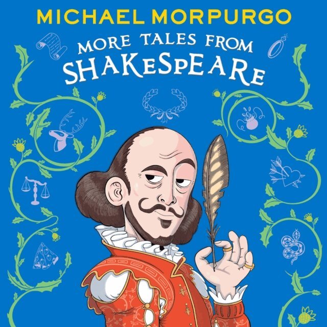 Michael Morpurgo - MORE TALES FROM SHAKESPEARE, Ljudbok
