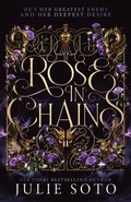 The Rose in Chains