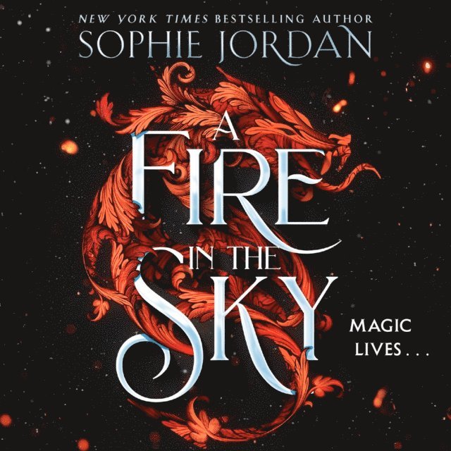 Sophie Jordan - Fire in the Sky, Ljudbok