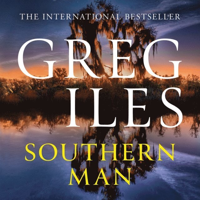 Greg Iles - Southern Man, Ljudbok
