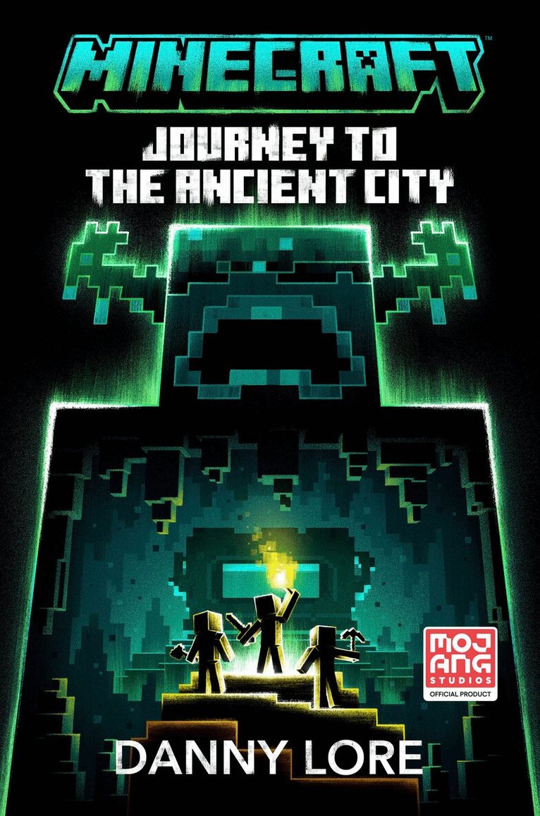 Mojang AB, Danny Lore - Minecraft Journey to the Ancient City, E-bok