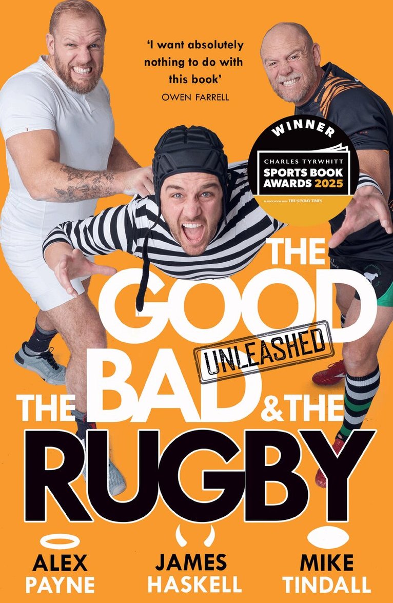 Alex Payne, James Haskell, Mike Tindall - Good, The Bad & The Rugby – Unleashed, E-bok. Tillgänglighet: Lägg i varukorg