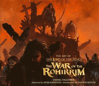 The Art of The Lord of the Rings: The War of the Rohirrim