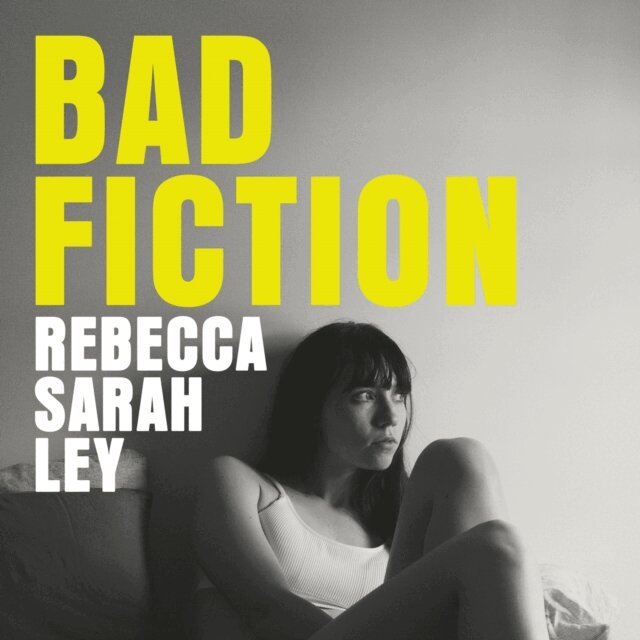 Rebecca Sarah Ley - Bad Fiction, Ljudbok