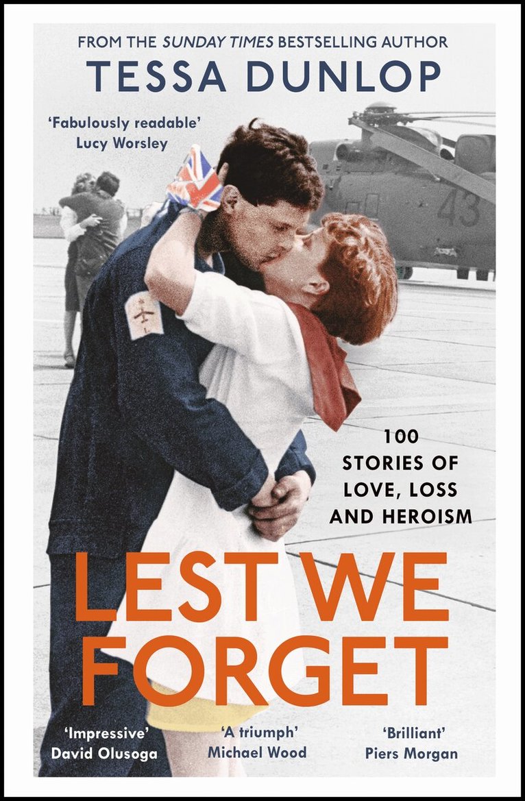 Tessa Dunlop - Lest We Forget, E-bok