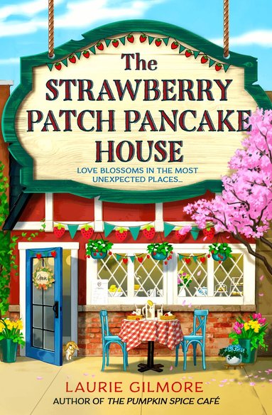 Laurie Gilmore - Strawberry Patch Pancake House, Häftad