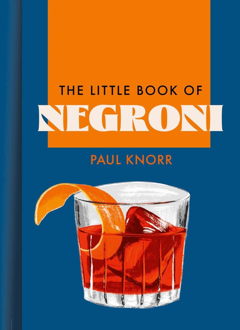 Paul Knorr - Little Book of Negroni, E-bok