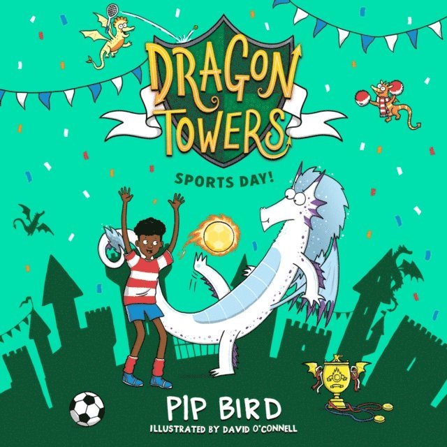Pip Bird - Dragon Towers: Sports Day, Ljudbok