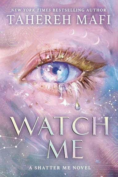 Tahereh Mafi - Watch Me, Häftad