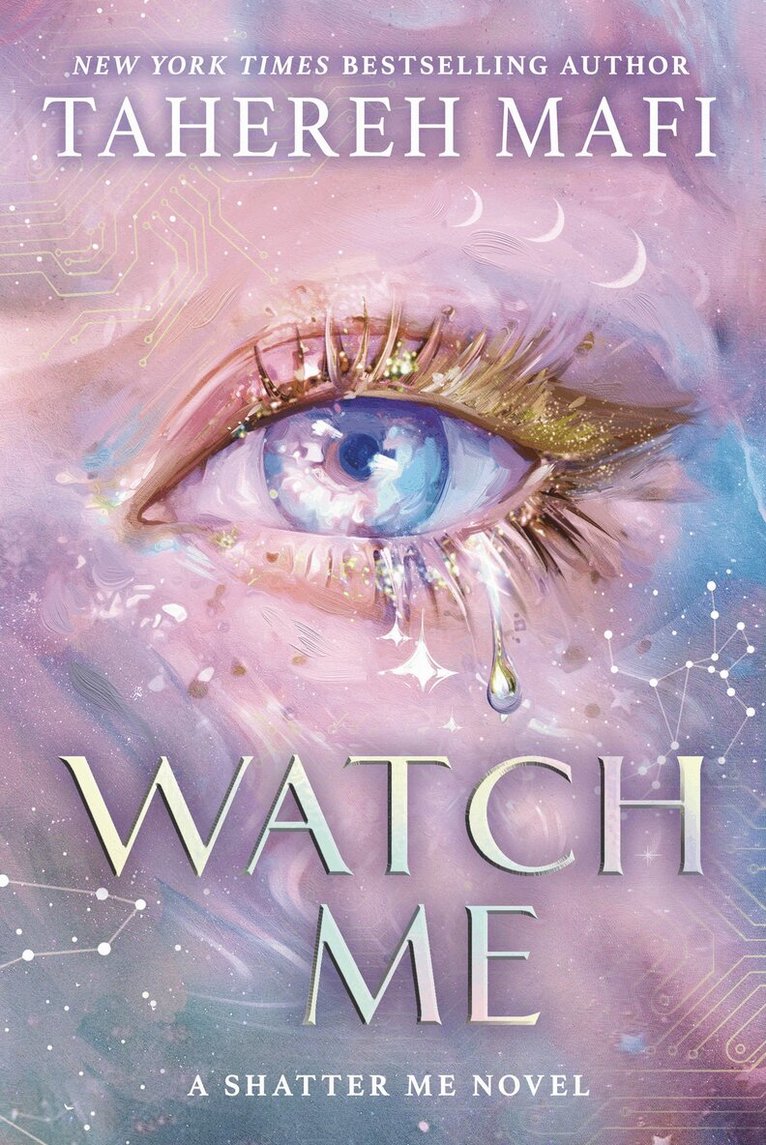 Tahereh Mafi - Watch Me, E-bok