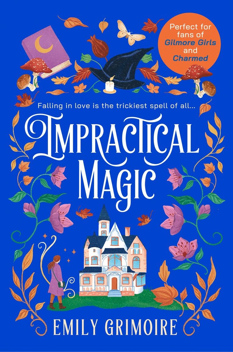 Emily Grimoire - Impractical Magic, E-bok