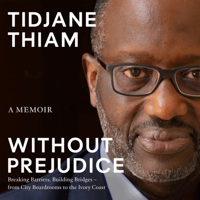 Tidjane Thiam - Without Prejudice, Ljudbok