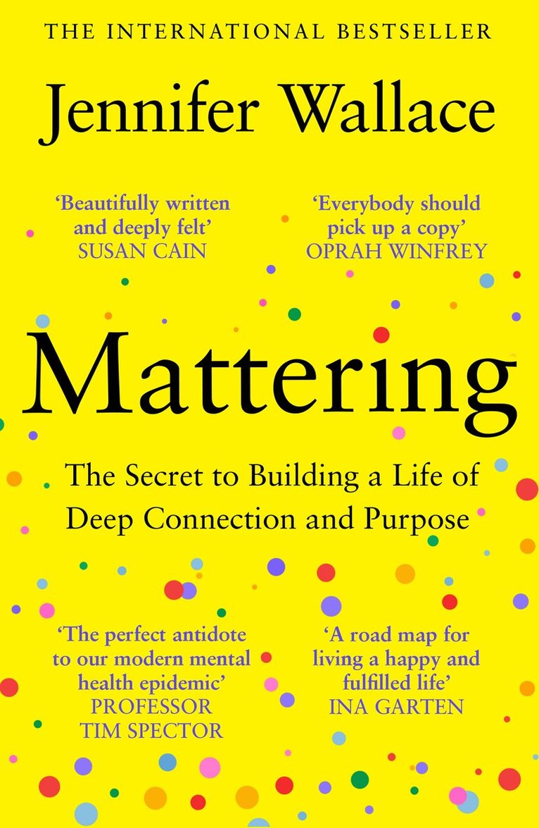 Jennifer Breheny Wallace - Mattering, Häftad