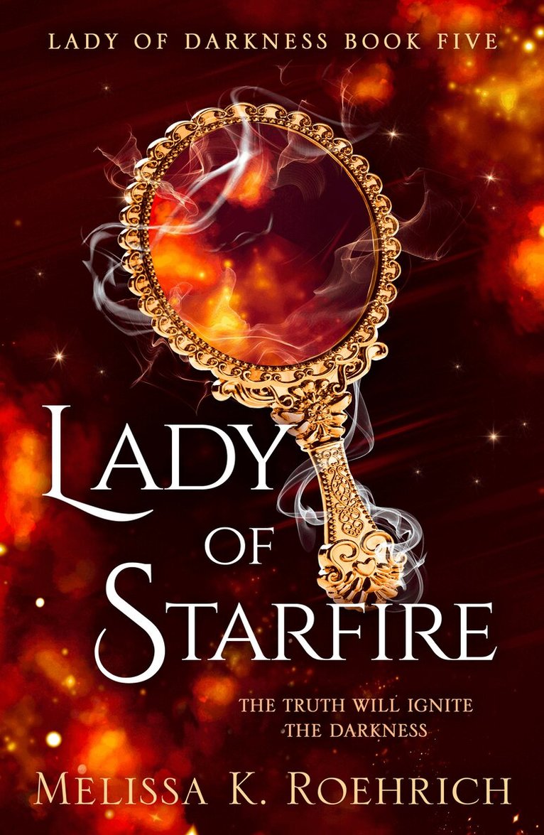 Melissa K. Roehrich - Lady of Starfire, E-bok