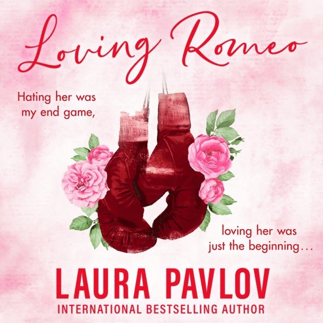 Laura Pavlov - Loving Romeo, Ljudbok