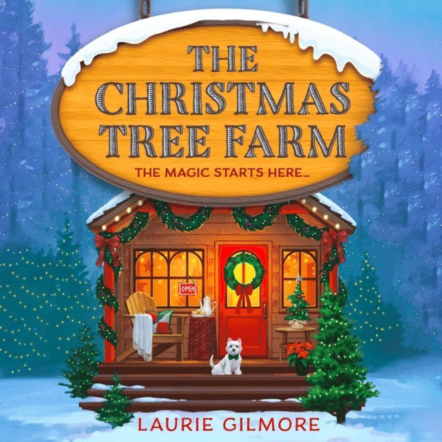 Laurie Gilmore - Christmas Tree Farm, Ljudbok