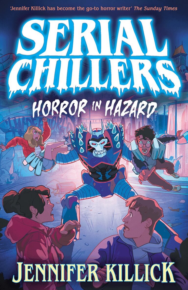 Jennifer Killick - Serial Chillers: Horror in Hazard, E-bok