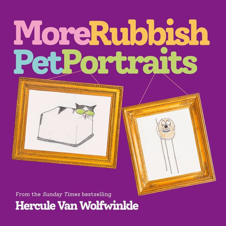 Hercule Van Wolfwinkle - More Rubbish Pet Portraits, E-bok. Tillgänglighet: Lägg i varukorg