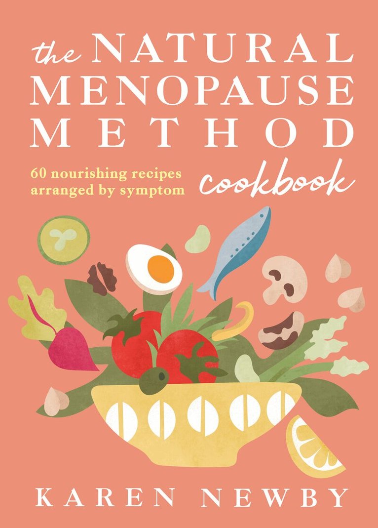 Karen Newby - Natural Menopause Method Cookbook, E-bok