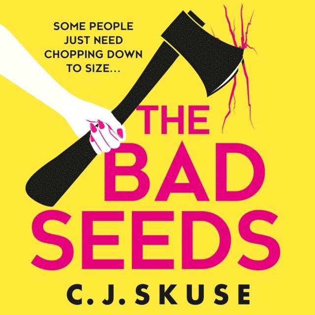 C.J. Skuse - Bad Seeds, Ljudbok