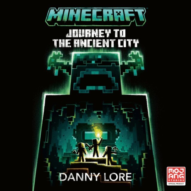 Amber Dekkers, Danny Lore - Minecraft Journey to the Ancient City, Ljudbok