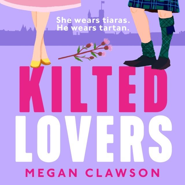 Megan Clawson - Kilted Lovers, Ljudbok