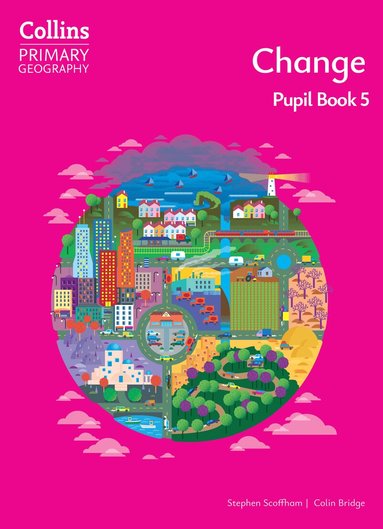 Stephen Scoffham, Colin Bridge - Change – Pupil Book 5, Häftad